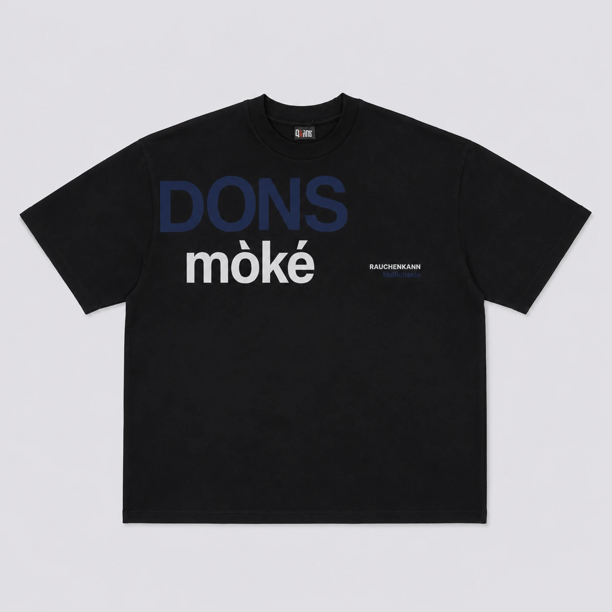Donsmoke Rauchen Kann T-shirt (Available in 2 Colors) - Image 2